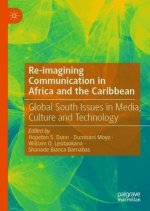 Re-imagining Communication in Africa and the Caribbean
