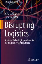 Disrupting Logistics
