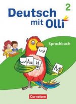 Deutsch mit Olli 2. Schuljahr. Sprachbuch mit Lernentwicklungsheft
