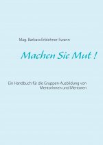 Machen Sie Mut !
