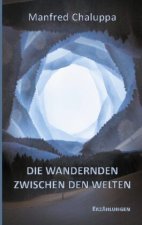 Wandernden zwischen den Welten