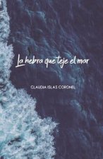 La hebra que teje el mar