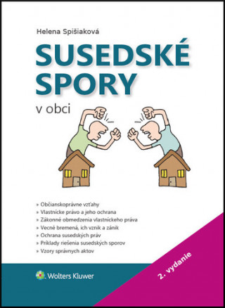 Susedskďż˝ spory v obci