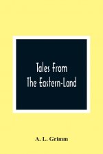 Tales From The Eastern-Land