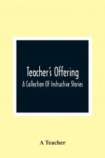 Teacher'S Offering