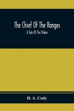 Chief Of The Ranges