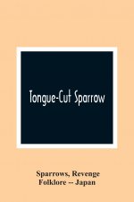 Tongue-Cut Sparrow