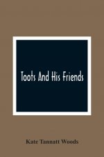 Toots And His Friends