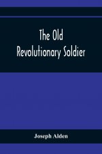 Old Revolutionary Soldier