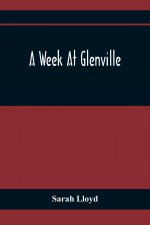 Week At Glenville