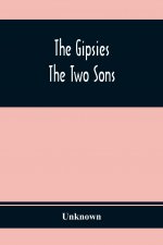Gipsies; The Two Sons