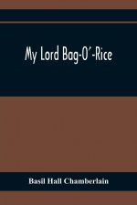 My Lord Bag-O'-Rice