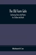 Old Farm Gate