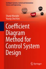 Coefficient Diagram Method for Control System Design