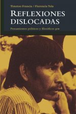 Reflexiones dislocadas: Pensamientos políticos y filosóficos qom