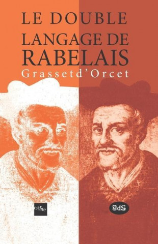 Double langage de Rabelais Grasset d' Orcet
