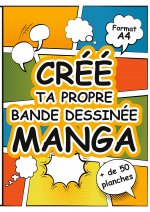Cree Ta Propre Bande Dessinee Manga
