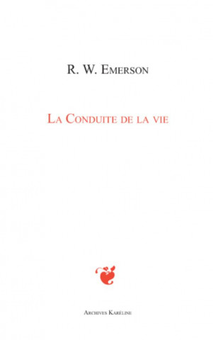 La Conduite de la vie