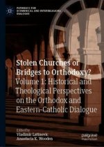Stolen Churches or Bridges to Orthodoxy?