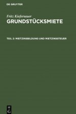 Mietzinsbildung Und Mietzinssteuer