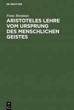 Aristoteles Lehre Vom Ursprung Des Menschlichen Geistes