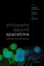 Philosophy Beyond Spacetime