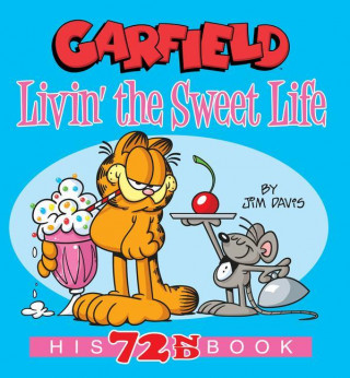 Garfield Livin' the Sweet Life (Miękka)