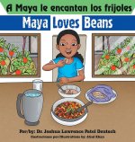 Maya le encantan los frijoles Maya loves beans