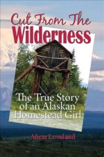 Cut From The Wilderness
