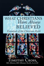 What Christians Have Always Believed