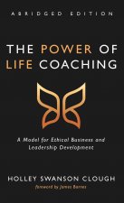 Power of Life Coaching, Abridged Edition