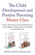 Child Development and Positive Parenting Master Class