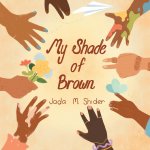 My Shade Of Brown