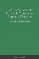 The Green Book Large Print Bold Times New Roman