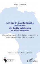 Les droits des Burkinab? en France : de droits privilégiés au droit commun