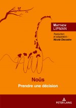 Nous; Prendre une decision Preface de Marcel Voisin