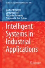 Intelligent Systems in Industrial Applications
