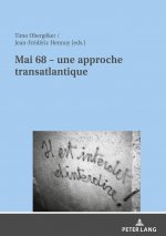 Mai 68 - Une Approche Transatlantique