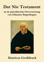 Dat Nie Testament (Grossdruck)