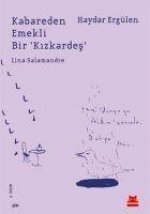 Kabareden Emekli Bir Kizkardes