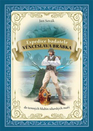 Expedice badatele Věnceslava Brábka