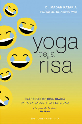 Yoga de la risa (MADAN DR. KATARIA,ANDREW WEIL)()
