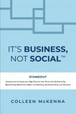 It's Business, Not Social(TM)