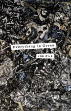 Everything Is Green