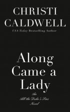 Along Came A Lady