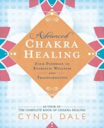 Advanced Chakra Healing