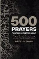 500 Prayers For The Christian Year