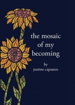 Mosaic of My Becoming