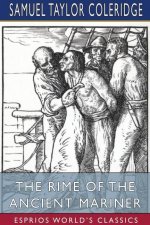 Rime of the Ancient Mariner (Esprios Classics)