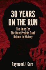 30 Years On The Run